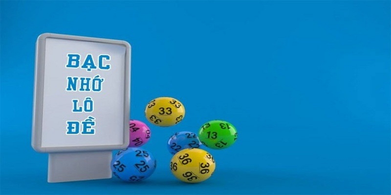Bạc Nhớ Lô Đề - Phương Pháp Soi Cầu Bạc Nhớ Dễ Áp Dụng