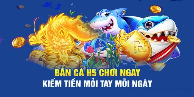 Hướng Dẫn Newbie Cách Tải Bắn Cá H5 Về Các Thiết Bị Nhanh