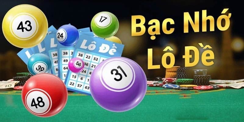 Bạc Nhớ Lô Đề - Phương Pháp Soi Cầu Bạc Nhớ Dễ Áp Dụng