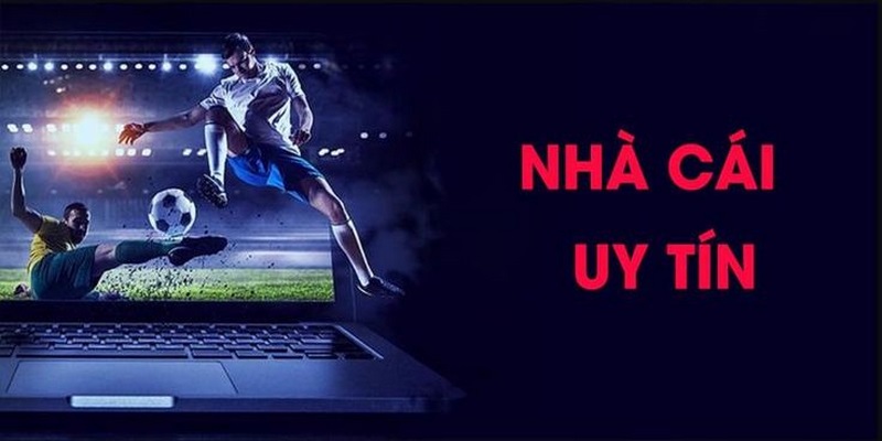 Nhà Cái Uy Tín Nhất Việt Nam Hiện Nay Dành Cho Bet Thủ